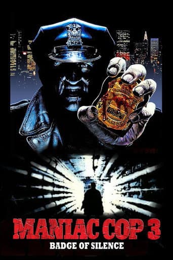 Maniac Cop 3: Badge of Silence Maniac Cop 3: Badge of Silence poster